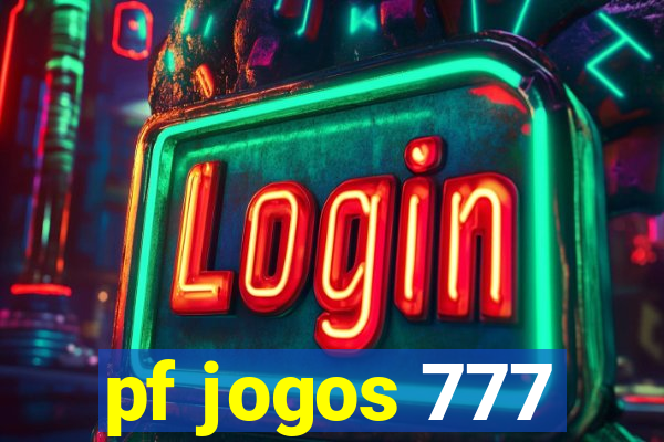 pf jogos 777